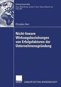 bokomslag Nicht-lineare Wirkungsbeziehungen von Erfolgsfaktoren der Unternehmensgründung