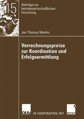 bokomslag Verrechnungspreise zur Koordination und Erfolgsermittlung