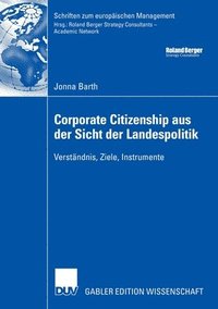 bokomslag Corporate Citizenship Aus Der Sicht Der Landespolitik: Verständnis, Ziele, Instrumente