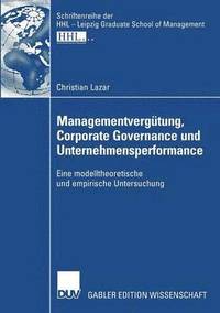bokomslag Managementvergütung, Corporate Governance und Unternehmensperformance