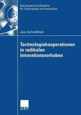 Technologiekooperationen in Radikalen Innovationsvorhaben 1