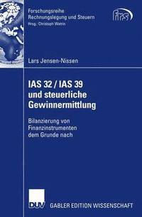 bokomslag IAS 32 / IAS 39 Und Steuerliche Gewinnermittlung