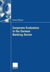 bokomslag Corporate Evaluation in the German Banking Sector