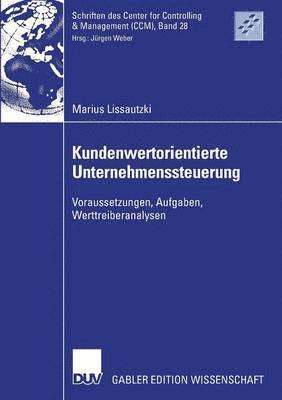 Kundenwertorientierte Unternehmenssteuerung 1