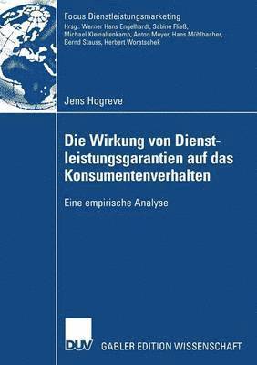 bokomslag Die Wirkung von Dienstleistungsgarantien auf das Konsumentenverhalten