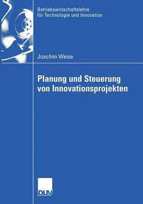 bokomslag Planung Und Steuerung Von Innovationsprojekten