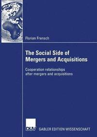 bokomslag The Social Side of Mergers and Acquisitions