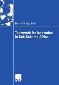 bokomslag Teamwork for Innovation in Sub-Saharan Africa