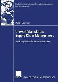 bokomslag Umweltfokussiertes Supply Chain Management: Am Beispiel Des Lebensmittelsektors
