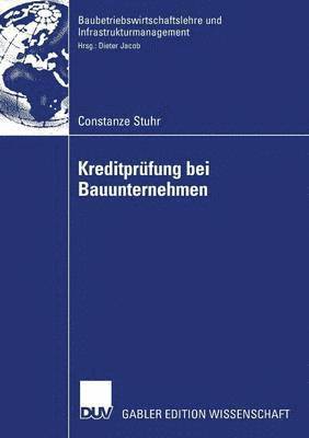 Constanze Stuhr - Kreditprüfung Bei Bauunternehmen, Häftad