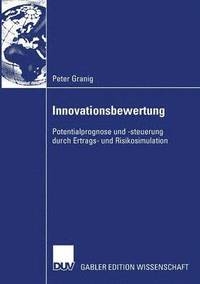 bokomslag Innovationsbewertung: Potentialprognose Und -Steuerung Durch Ertrags- Und Risikosimulation