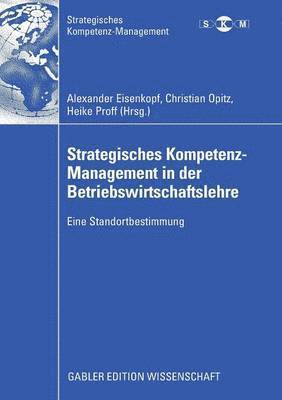 bokomslag Strategisches Kompetenz-Management in Der Betriebswirtschaftslehre: Eine Standortbestimmung