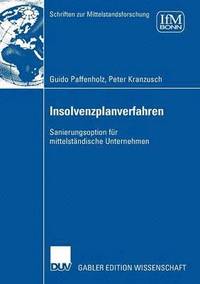 bokomslag Insolvenzplanverfahren: Sanierungsoption Für Mittelständische Unternehmen