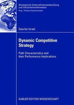 Dynamic Competitive Strategy 1