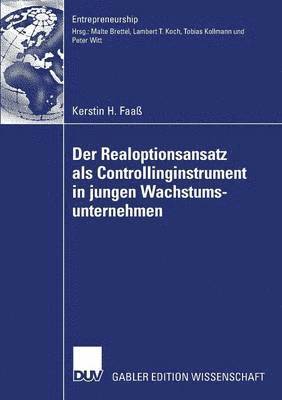 bokomslag Der Realoptionsansatz als Controllinginstrument in jungen Wachstumsunternehmen