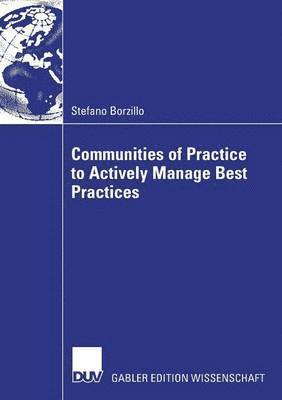 Stefano Borzillo - Communities of Practice to Actively Manage Best Practices, Häftad