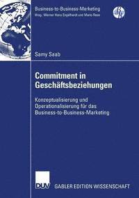 bokomslag Commitment in Geschäftsbeziehungen: Konzeptualisierung Und Operationalisierung Für Das Business-To-Business-Marketing