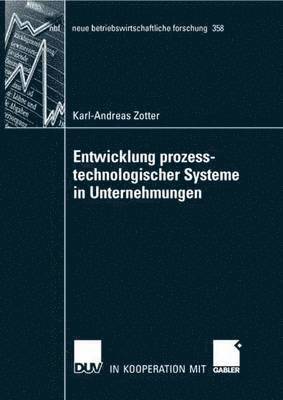 Entwicklung Prozesstechnologischer Systeme in Unternehmungen 1