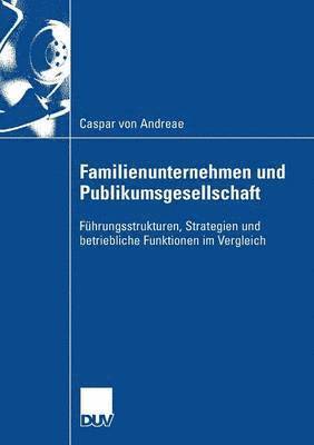 bokomslag Familienunternehmen Und Publikumsgesellschaft