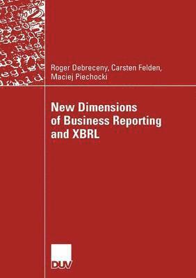 bokomslag New Dimensions of Business Reporting and XBRL