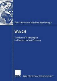 bokomslag Web 2.0: Trends Und Technologien Im Kontext Der Net Economy