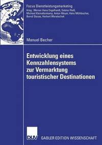 bokomslag Entwicklung Eines Kennzahlensystems Zur Vermarktung Touristischer Destinationen