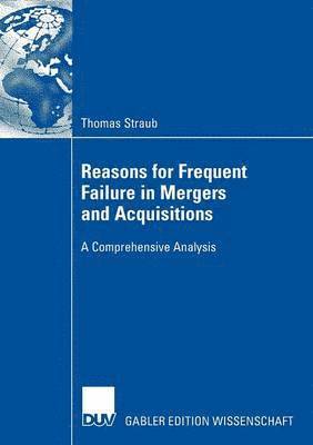 bokomslag Reasons for Frequent Failure in Mergers and Acquisitions