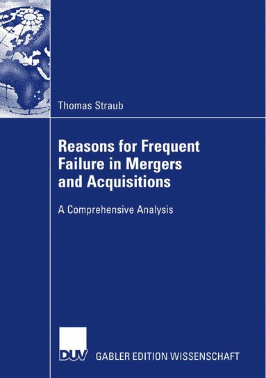 bokomslag Reasons for Frequent Failure in Mergers and Acquisitions