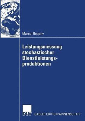 bokomslag Leistungsmessung Stochastischer Dienstleistungsproduktionen