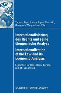 bokomslag Internationalisierung des Rechts und seine oekonomische Analyse Internationalization of the Law and its Economic Analysis