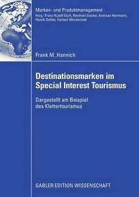 bokomslag Destinationsmarken Im Special Interest Tourismus: Dargestellt Am Beispiel Des Klettertourismus