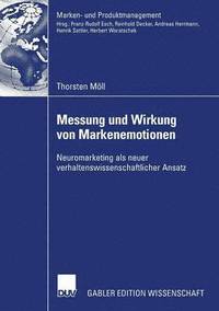 bokomslag Messung Und Wirkung Von Markenemotionen: Neuromarketing ALS Neuer Verhaltenswissenschaftlicher Ansatz
