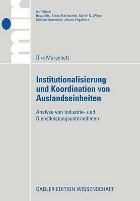 bokomslag Institutionalisierung und Koordination von Auslandseinheiten