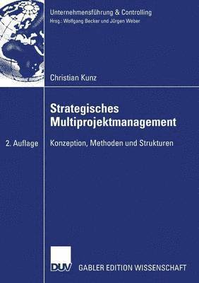 bokomslag Strategisches Multiprojektmanagement: Konzeption, Methoden Und Strukturen
