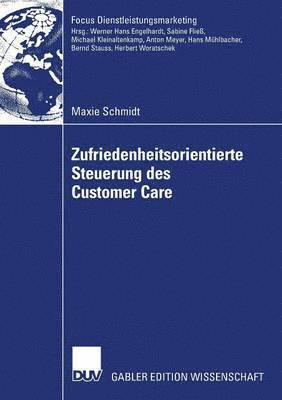 bokomslag Zufriedenheitsorientierte Steuerung Des Customer Care: Management Von Customer Care Partnern Mittels Zufriedenheits-Service Level Standards
