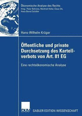 bokomslag Öffentliche und private Durchsetzung des Kartellverbots von Art. 81 EG