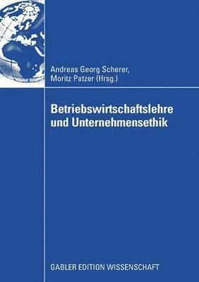 bokomslag Betriebswirtschaftslehre und Unternehmensethik