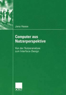 Jana Haase - Computer aus Nutzerperspektive, Häftad