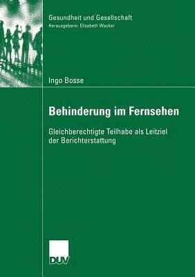 bokomslag Behinderung Im Fernsehen: Gleichberechtigte Teilhabe ALS Leitziel Der Berichterstattung