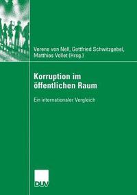 bokomslag Korruption Im Öffentlichen Raum: Ein Internationaler Vergleich