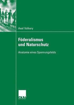 bokomslag Föderalismus und Naturschutz