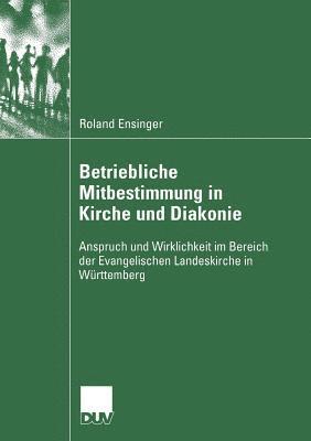 Betriebliche Mitbestimmung in Kirche und Diakonie 1