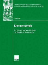 bokomslag Krisengeschöpfe: Zur Theorie Und Methodologie Der Objektiven Hermeneutik