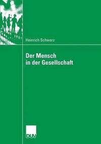 bokomslag Der Mensch in der Gesellschaft