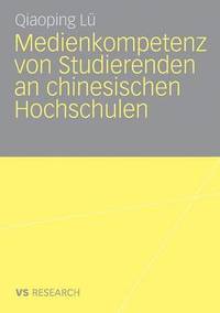 bokomslag Medienkompetenz Von Studierenden an Chinesischen Hochschulen