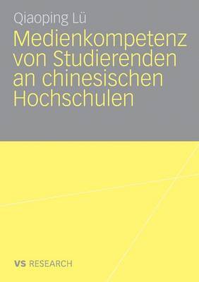 bokomslag Medienkompetenz Von Studierenden an Chinesischen Hochschulen