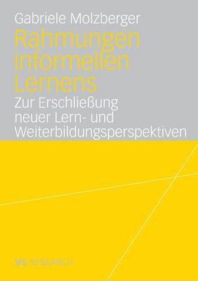 Rahmungen informellen Lernens 1