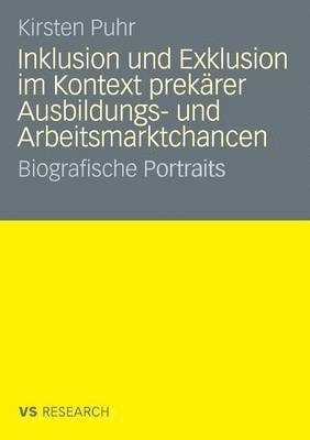 bokomslag Inklusion Und Exklusion Im Kontext Prekärer Ausbildungs- Und Arbeitsmarktchancen: Biografische Portraits