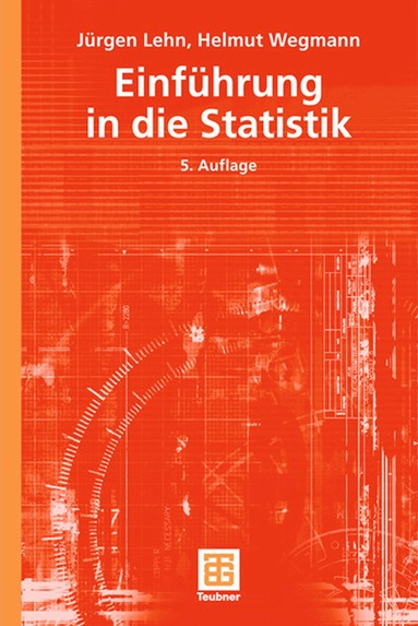 Jürgen Lehn, Helmut Wegmann, Helmut Wegmann, Jürgen Lehn - Einführung in die Statistik, Häftad