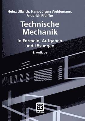 bokomslag Technische Mechanik in Formeln, Aufgaben und Lsungen